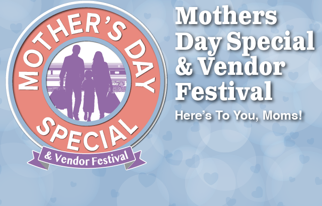 Mothers Day Special & Vendor Festival Feature Img